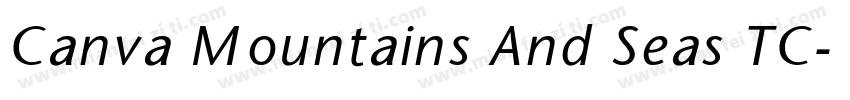 Canva Mountains And Seas TC字体转换